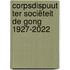 Corpsdispuut ter Sociëteit De Gong 1927-2022