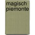 Magisch Piemonte