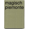 Magisch Piemonte by Rik Rensen