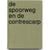 De spoorweg en de contrescarp
