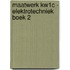 Maatwerk KW1C - Elektrotechniek boek 2
