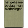 Het geheime bestaan van bladerlingen door Owen Churcher