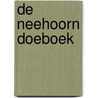 De NEEhoorn doeboek door Marc-Uwe Kling