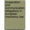 Cooperation and Communication Obligations in European Insolvency Law door Onbekend