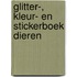 Glitter-, kleur- en stickerboek dieren