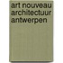 Art Nouveau Architectuur Antwerpen