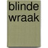 Blinde wraak