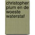 Christopher Plum en de woeste waterstaf