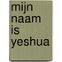 Mijn naam is Yeshua