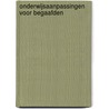 Onderwijsaanpassingen voor begaafden door Trudie Schils