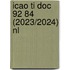 ICAO TI Doc 92 84 (2023/2024) NL