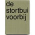 DE STORTBUI VOORBIJ
