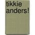 Tikkie anders!