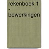 Rekenboek 1 - Bewerkingen by Jaap de Waard