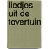Liedjes uit de Tovertuin
