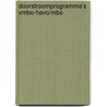 Doorstroomprogramma's vmbo-havo/mbo door Victor Schram