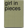Girl in Pieces by Kathleen Glasgow