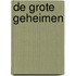 De grote geheimen