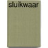Sluikwaar