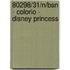 80298/31/N/BSN - COLORIO - DISNEY PRINCESS