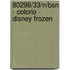 80298/33/N/BSN - COLORIO - DISNEY FROZEN