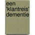 Een 'klantreis' dementie