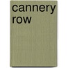 Cannery Row by John Steinbeck