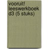 Vooruit! leeswerkboek D3 (5 stuks) door Onbekend