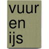 Vuur en ijs door Kris