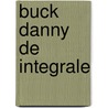 Buck Danny de integrale by Jean-Michel Charlier