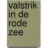 Valstrik in de Rode Zee door Frederic Zumbiehl