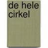 De hele cirkel by Hinke Braam-Smit