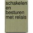 Schakelen en besturen met relais