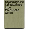 Psychologische kanttekeningen in de forensische wereld by Prof.Dr. T.I. Oei