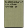 Gesprekskaarten Executieve Functies- BO by Tineke van der Klink-Bouwens