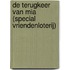 De terugkeer van Mia (Special Vriendenloterij)