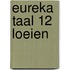 Eureka taal 12 loeien