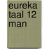 Eureka taal 12 man