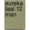 Eureka taal 12 man by Eureka Expert Cv