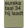 Eureka taal 34 hij laadt door Eureka Expert Cv