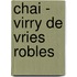 Chai - Virry de Vries Robles