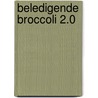 Beledigende Broccoli 2.0 door Tim 'S. Jongers