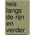 Reis langs de Rijn en verder