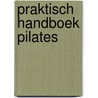 Praktisch handboek Pilates door Severine Augoyat