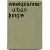 Weekplanner - Urban Jungle door Onbekend
