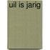 Uil is jarig