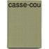 Casse-cou