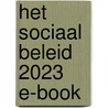 Het sociaal beleid 2023 E-book door Onbekend