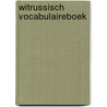 Witrussisch vocabulaireboek by Pinhok Languages