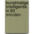 Kunstmatige intelligentie in 60 minuten